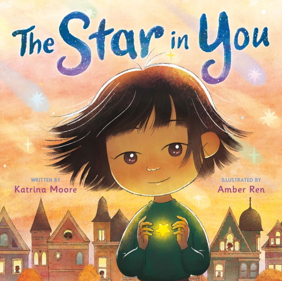 Cover for Katrina Moore · The Star in You (Hardcover Book) (2024)