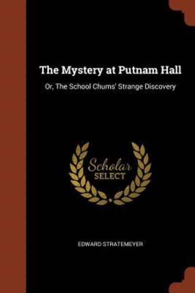 Cover for Edward Stratemeyer · The Mystery at Putnam Hall (Paperback Bog) (2017)