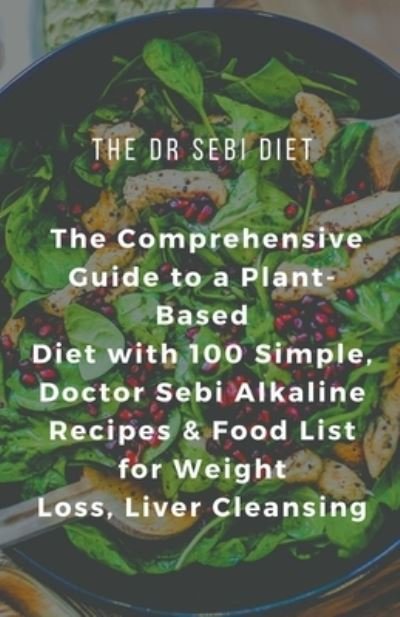 Cover for John · The Dr Sebi Diet (Paperback Book) (2020)