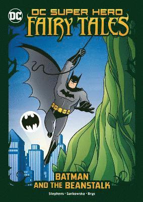 Cover for Sarah Hines Stephens · Batman and the Beanstalk - DC Super Hero Fairy Tales (Paperback Book) (2022)