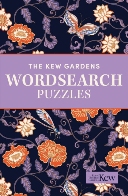 Cover for Eric Saunders · The Kew Gardens Wordsearch Puzzles: Over 200 Puzzles - Kew Gardens Arts &amp; Activities (Pocketbok) (2025)