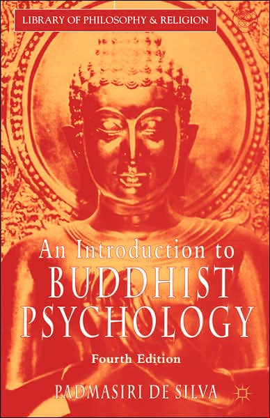 Cover for Padmasiri De Silva · An Introduction to Buddhist Psychology - Library of Philosophy and Religion (Paperback Book) [4th ed. 2005 edition] (2005)