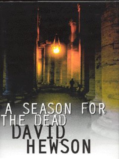 Cover for David Hewson · Season for the Dead (Hardcover bog) (2003)
