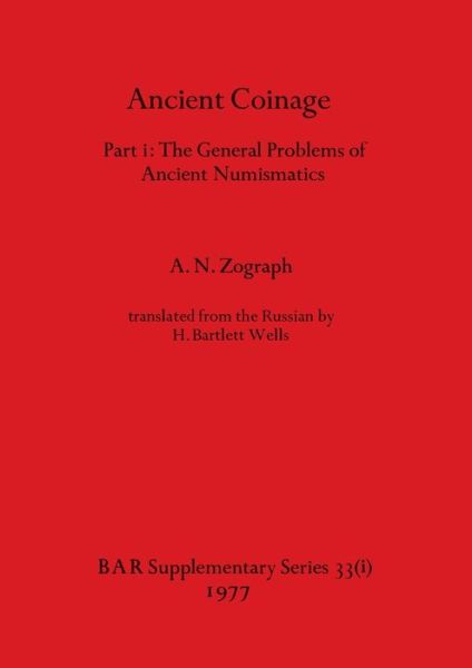 Cover for Zograph A. N. Zograph · Ancient Coinage, Part i (Paperback Book) (1977)