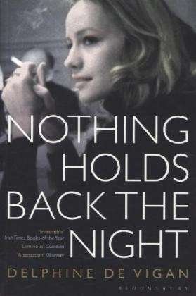 Cover for Delphine de Vigan · Nothing Holds Back the Night (Paperback Book) (2014)