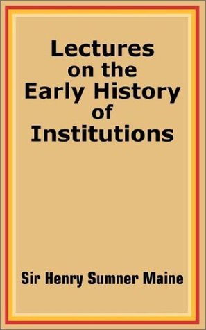 Cover for Sir Henry James Sumner Maine · Lectures on the Early History of Institutions (Pocketbok) (2002)