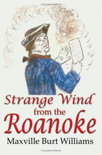 Cover for Maxville Williams · Strange Wind from the Roanoke (Taschenbuch) (2003)