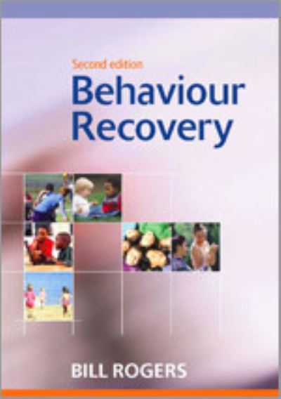 Cover for Bill Rogers · Behaviour Recovery (Paperback Book) [2 Revised edition] (2004)