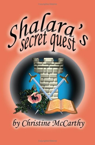 Cover for Christine Mccarthy · Shalara's Secret Quest (Paperback Book) (2004)