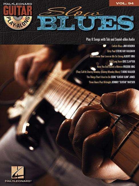 Cover for Hal Leonard Publishing Corporation · Slow Blues: Guitar Play-Along Volume 94 (Bok) (2014)
