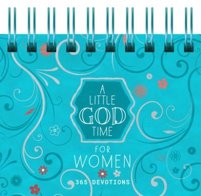 Cover for Broadstreet Publishing Group LLC · A Little God Time for Women: Daily Promises (Calendar) (2024)