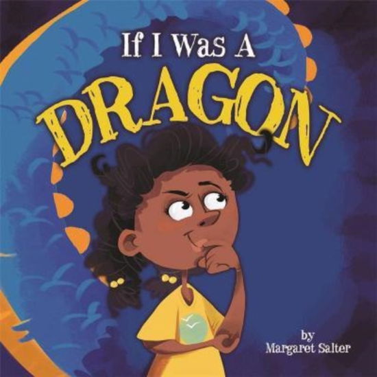 Cover for Margaret Salter · If I Was A Dragon - If I Was A… (Paperback Book) (2021)