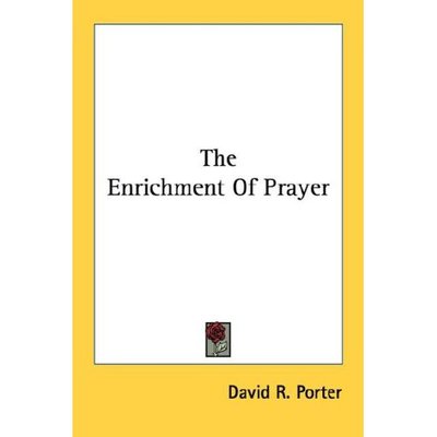 Cover for David R Porter · The Enrichment of Prayer (Paperback Book) (2006)