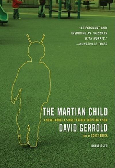 Cover for David Gerrold · The Martian Child Library Edition (DIV) (2009)