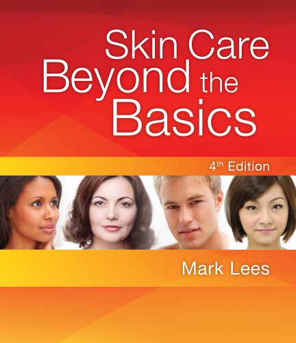 Cover for Lees, Mark (Mark Lees Skin Care, Inc.) · Skin Care: Beyond The Basics (Paperback Book) (2011)