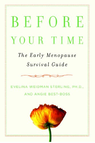 Cover for Angie Best-boss · Before Your Time: the Early Menopause Survival Guide (Paperback Book) (2010)