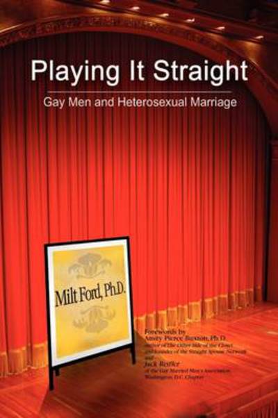 Cover for Milton E Ph D Ford · Playing It Straight (Paperback Book) (2009)