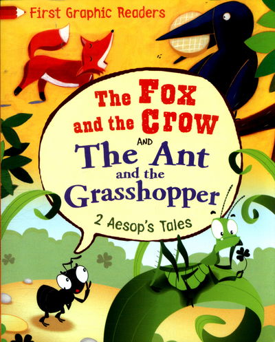 Cover for Aesop · First Graphic Readers: Aesop: the Ant and the Grasshopper &amp; the Fox and the Crow - First Graphic Readers (Paperback Book) [Illustrated edition] (2017)