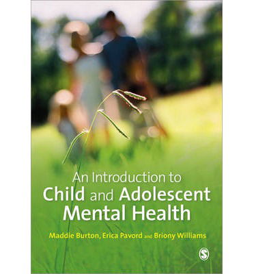 Maddie Burton · An Introduction to Child and Adolescent Mental Health (Taschenbuch) (2014)