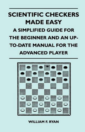 Cover for William F. Ryan · Scientific Checkers Made Easy - a Simplified Guide for the Beginner and an Up-to-date Manual for the Advanced Player (Paperback Book) (2010)