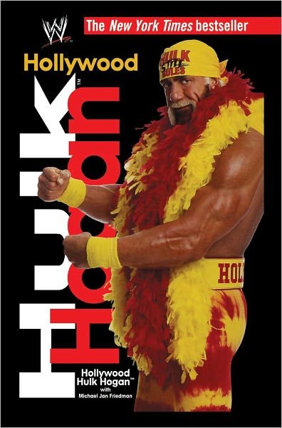 Hollywood Hulk Hogan - Hulk Hogan - Kirjat - Pocket Books - 9781451623451 - lauantai 7. toukokuuta 2011