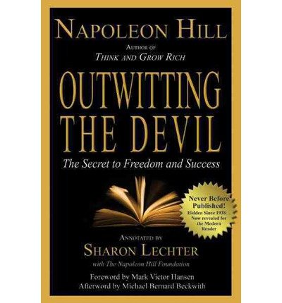 Cover for Napoleon Hill · Outwitting the Devil: The Secret to Freedom and Success (Paperback Book) [New edition] (2014)