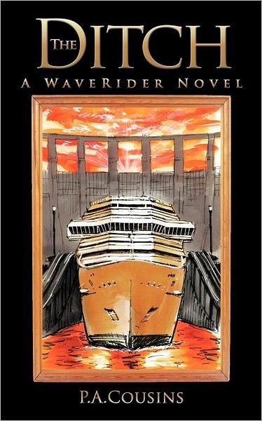 Cover for P a Cousins · The Ditch: a Waverider Novel (Paperback Book) (2012)