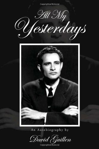 Cover for David Guillen · All My Yesterdays (Pocketbok) (2012)