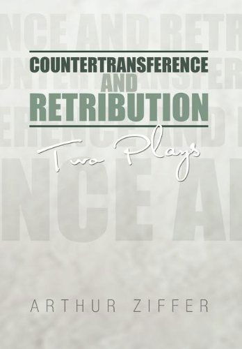 Cover for Arthur Ziffer · Countertransference and Retribution: Two Plays (Gebundenes Buch) (2010)
