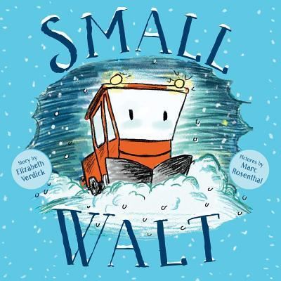 Cover for Elizabeth Verdick · Small Walt (Book) [First edition. edition] (2017)