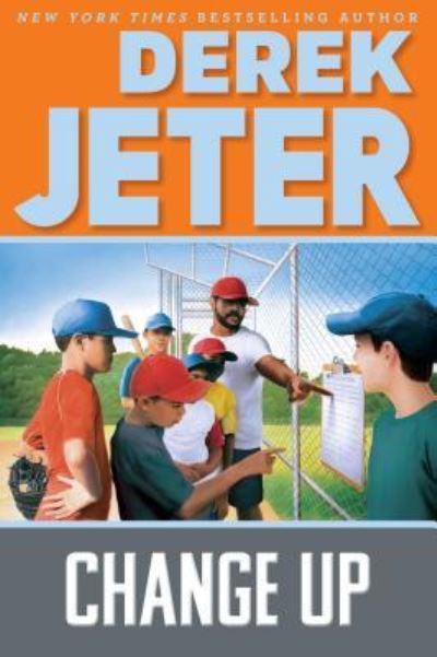 Cover for Derek Jeter · Change Up (Hardcover Book) (2016)