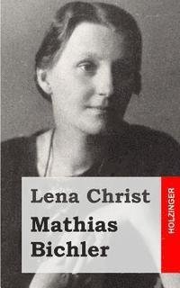 Cover for Lena Christ · Mathias Bichler (Taschenbuch) (2013)