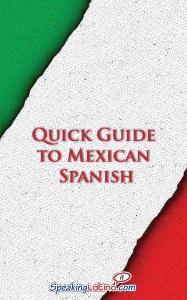 Cover for Language Babel · Quick Guide to Mexican Spanish (Paperback Book) (2013)