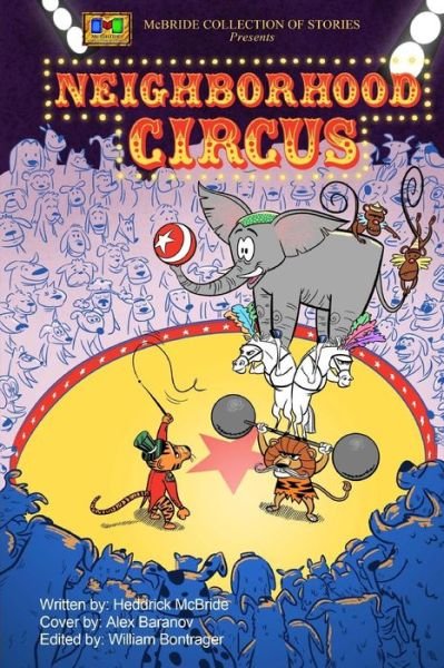 Cover for Heddrick Mcbride · Neighborhood Circus (Paperback Bog) (2014)