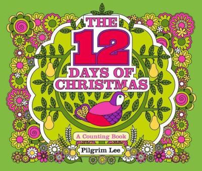 Cover for Little Bee Books · The 12 Days of Christmas (Board book) (2017)