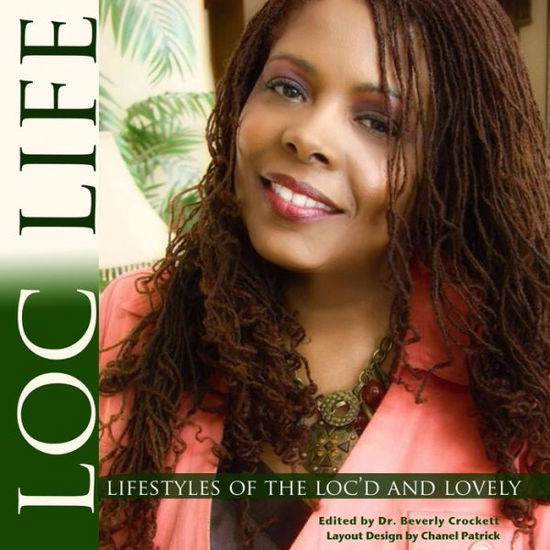 Cover for Linita Dawkins Butler · Loc Life Lifestyles of the Loc'd and Lovely (Paperback Bog) (2014)