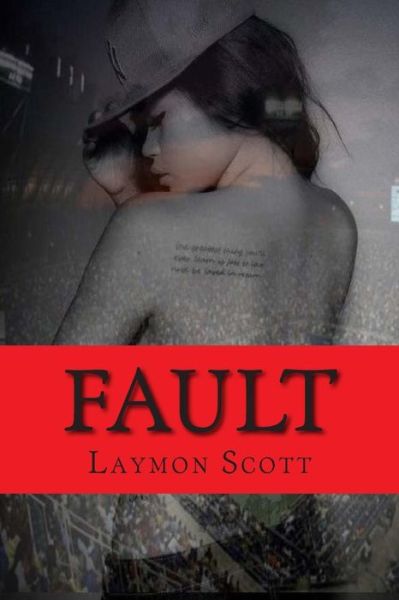 Cover for Laymon Scott · Fault (Paperback Book) (2015)