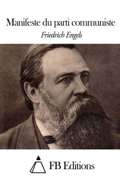 Cover for Friedrich Engels · Manifeste Du Parti Communiste (Paperback Book) (2015)