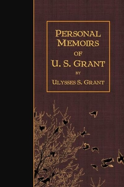 Cover for Ulysses S Grant · Personal Memoirs of U.s. Grant (Pocketbok) (2015)