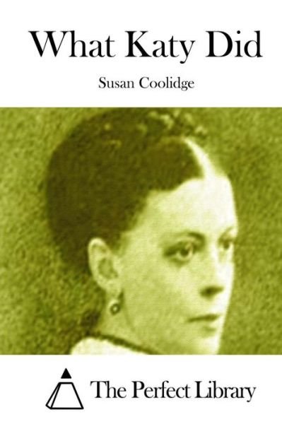 Cover for Susan Coolidge · What Katy Did (Paperback Bog) (2015)