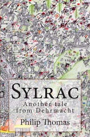 Cover for Philip Thomas · Sylrac: Another Tale from Dehrmacht (Paperback Book) (2015)