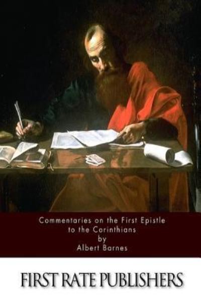Cover for Albert Barnes · Commentaries on the First Epistle to the Corinthians (Paperback Book) (2016)