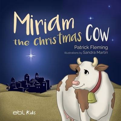 Cover for Patrick Fleming · Miriam the Christmas Cow (Paperback Book) (2022)