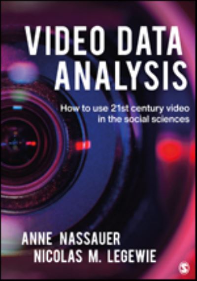 Cover for Anne Nassauer · Video Data Analysis: How to Use 21st Century Video in the Social Sciences (Paperback Book) (2022)