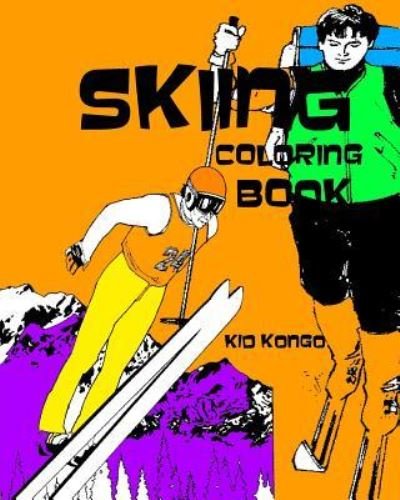 Cover for Kid Kongo · Skiing Coloring Book (Taschenbuch) (2016)
