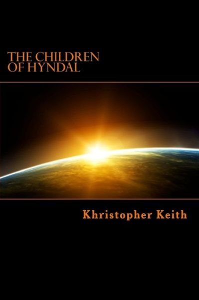 Cover for Khristopher Keith · The Children of Hyndal (Taschenbuch) (2013)