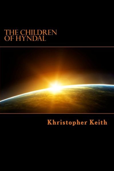 Cover for Khristopher Keith · The Children of Hyndal (Paperback Book) (2013)