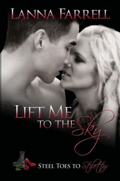 Cover for Lanna Farrell · Lift Me to the Sky (Paperback Book) (2016)