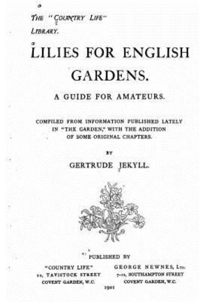 Cover for Gertrude Jekyll · Lilies for English Gardens. A Guide for Amateurs (Paperback Bog) (2016)