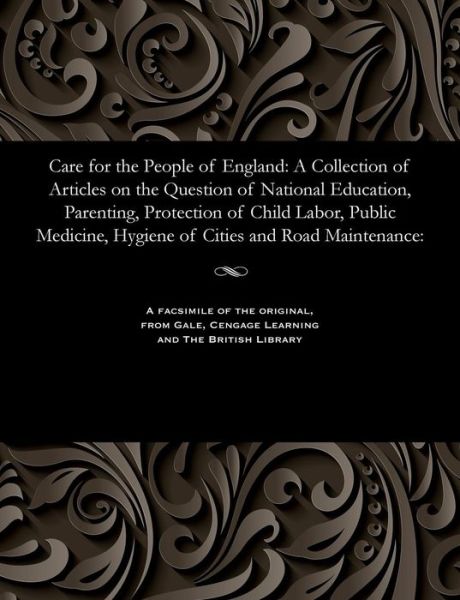 Cover for Care for the People of England (Paperback Bog) (1920)